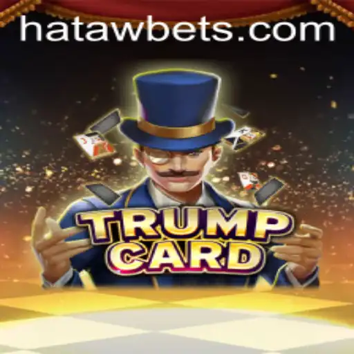 TrumpCard: A Strategic Game for the Modern Era Inspired by HATAWBET
